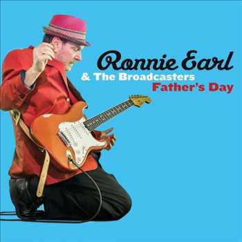 LP Ronnie Earl And The Broadcasters: Father's Day 357764