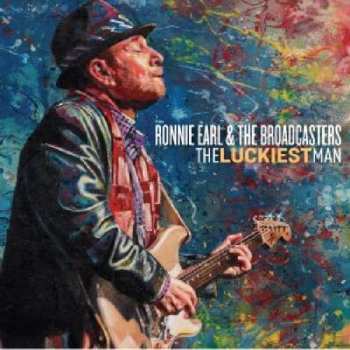 CD Ronnie Earl And The Broadcasters: The Luckiest Man DIGI 448312