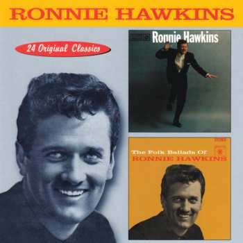 Album Ronnie Hawkins: Ronnie Hawkins/The Folk Ballads Of Ronnie Hawkins