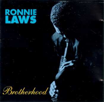 CD Ronnie Laws: Brotherhood 337393