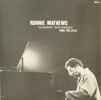 Ronnie Mathews: Song For Leslie