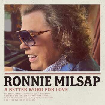 Album Ronnie Milsap: A Better Word For Love