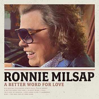CD Ronnie Milsap: A Better Word For Love 541253