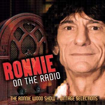Album Ronnie Wood: Ronnie On The Radio - The Ronnie Wood Show