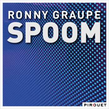 Album Ronny Graupe: Spoom  