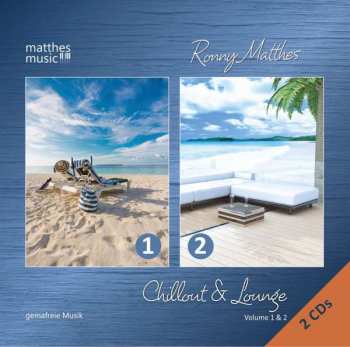 Album Ronny Matthes: Chillout & Lounge  - Gemafreie Loungemusik: Hintergrundmusik & Ambient Von Matthesmusic