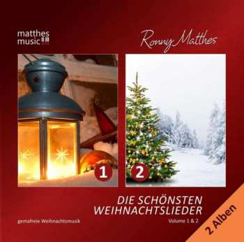 Album Ronny Matthes: Die Schönsten Weihnachtslieder  - Gemafreie Instrumentale Weihnachtsmusik