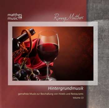 Ronny Matthes: Hintergrundmusik,vol.13 - Gemafreie Klaviermusik