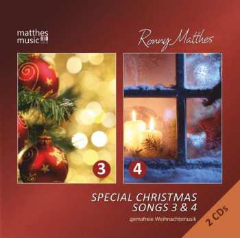 Album Ronny Matthes: Special Christmas Songs 3 & 4: Gemafreie Weihnachtsmusik