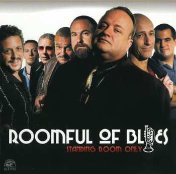 Roomful Of Blues: Standing Room Only