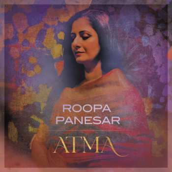 Album Roopa Panesar: Atma