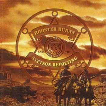 Rooster Burns and the Stetson Revolting: Rooster Burns and the Stetson Revolting