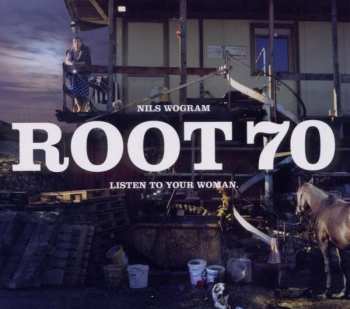 Album Root 70: Listen To Your Woman