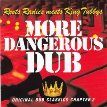 More Dangerous Dub : Original Dub Classics Chapter 2
