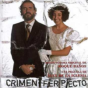 Roque Baños: Crimen Ferpecto (Banda Sonora Original)