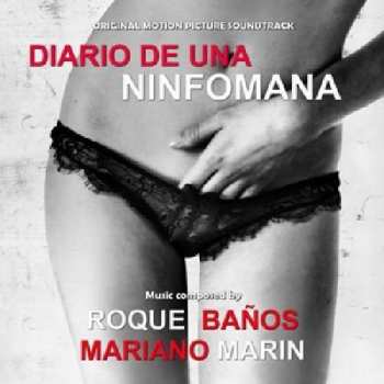 Album Roque Baños: Diario De Una Ninfomana (Original Motion Picture Soundtrack)