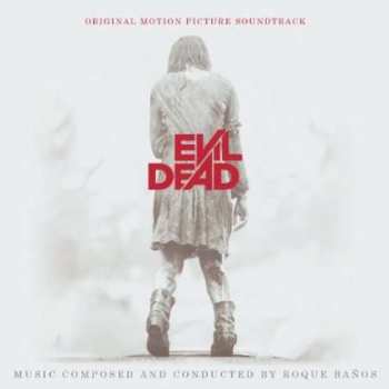 CD Roque Baños: Evil Dead - Original Motion Picture Soundtrack 510859