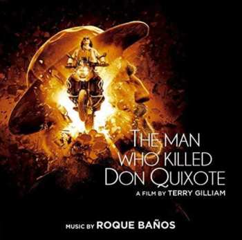 Album Roque Baños: The Man Who Killed Don Quixote