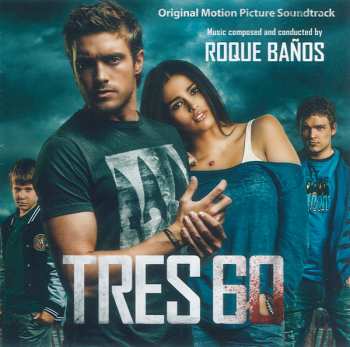 Album Roque Baños: Tres 60 (Original Motion Picture Soundtrack)