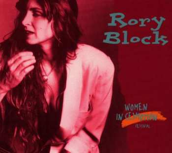 Album Rory Block: Women In (E)motion Festival