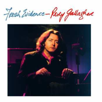 LP Rory Gallagher: Fresh Evidence