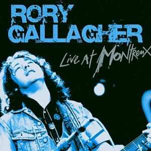 Album Rory Gallagher: Live At Montreux