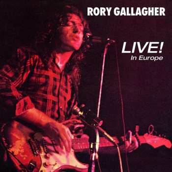 CD Rory Gallagher: Live! In Europe 21317