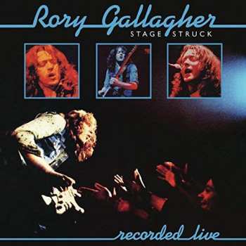 CD Rory Gallagher: Stage Struck