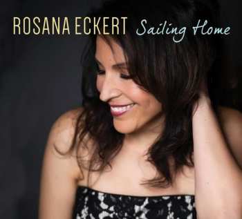 Album Rosana Eckert: Sailing Home