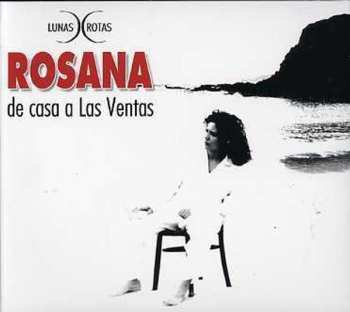 Album Rosana: Lunas Rotas (De Casa A Las Ventas)
