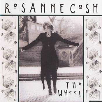 Album Rosanne Cash: The Wheel