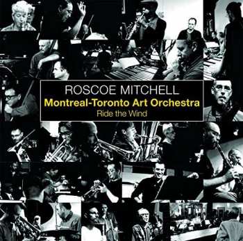 Album Roscoe Mitchell: Ride The Wind