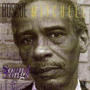 Album Roscoe Mitchell: Sound Songs