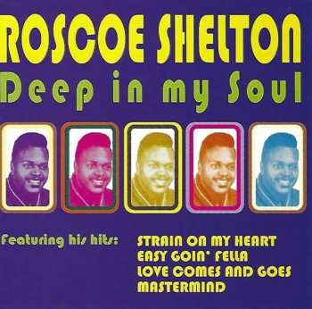 Album Roscoe Shelton: Deep In My Soul
