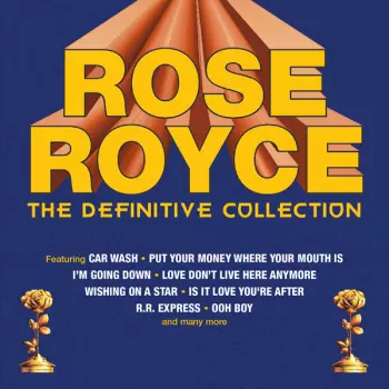 Rose Royce: The Definitive Collection