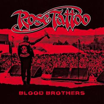 Album Rose Tattoo: Blood Brothers