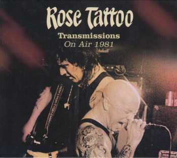 Album Rose Tattoo: Transmissions: On Air 1981