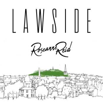 Album Roseanne Reid: Lawside