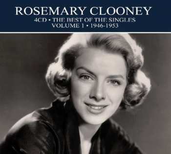 Rosemary Clooney: The Best Of The Singles Vol. 1