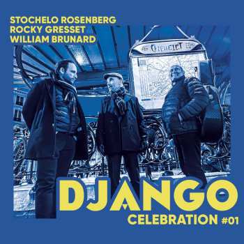 CD Rosenberg,stochelo Gresset,rocky / Brunard,william: Django Celebration 1