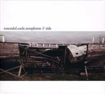 Album Rosendal.Earle.Templeton: Tide