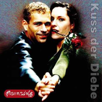 Album Rosenstolz: Kuss Der Diebe