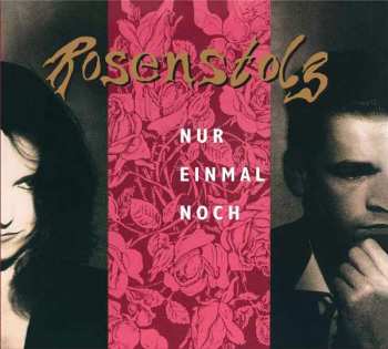 Album Rosenstolz: Nur Einmal Noch