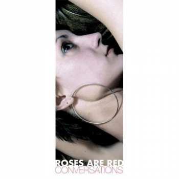 Album Roses Are Red: Conversations