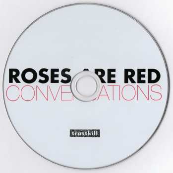 CD Roses Are Red: Conversations 260304