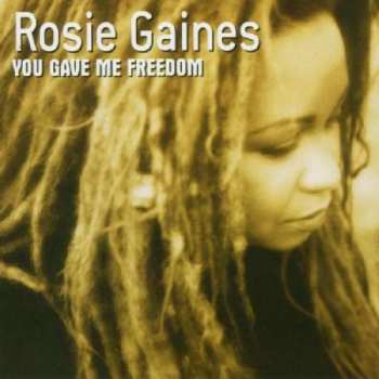 Album Rosie Gaines: You Gave Me Freedom