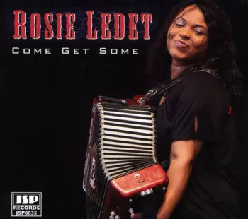 Rosie Ledet: Come Get Some