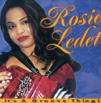 Album Rosie Ledet: It's A Groove Thing!