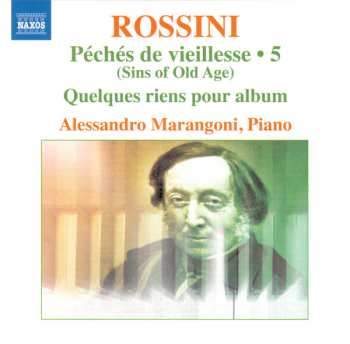 Gioacchino Rossini: Complete Piano Music • 5