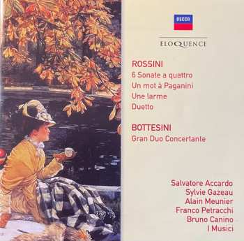 Gioacchino Rossini: 6 Sonate A Quattro, Un Mot A Paganini, Une Larme, Duetto / Gran Duo Concertanrte